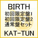 BIRTH【初回限定盤1＋初回限定盤2＋通常盤セット】