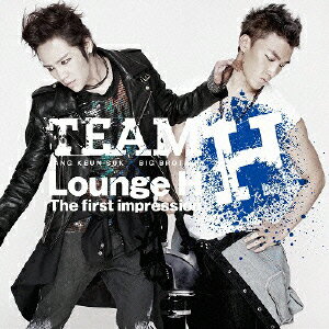 Lounge H The first impression（CD+DVD） [ TEAM H ]