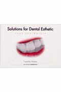 Solutions for dental esthetic