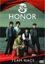 HONOR `葱ɂ݂ƋɁ`m2gn [ TEAM NACS ]