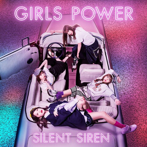 GIRLS POWER [ SILENT SIREN ]