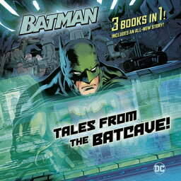 Tales from the Bat<strong>cave</strong> (DC Bat<strong>man</strong>) TALES FROM THE BATCAVE (DC BAT [ Random House ]