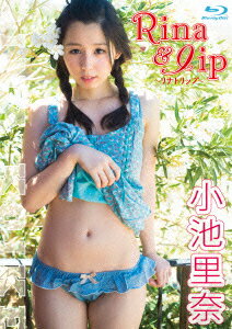 Rina&lip 〜リナトリップ〜【Blu-ray】 [ 小池里奈 ]...:book:17116207