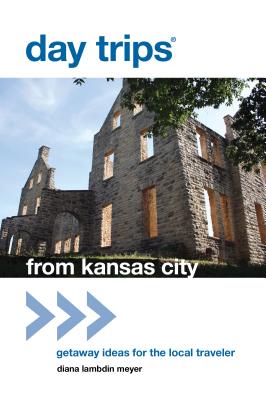 Day Trips from Kansas City: Getaway Ideas for the Local Traveler【送料無料】