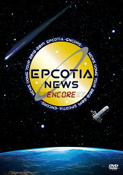 NEWS DOME TOUR 2018-2019 EPCOTIA -ENCORE-(通常盤) [ NEWS ]