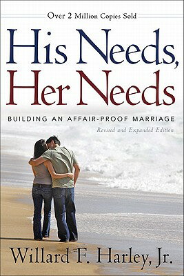 His Needs, Her Needs: Building an Affair-Proof Marriage【送料無料】