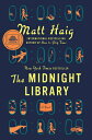MIDNIGHT LIBRARY,THE(H) MATT HAIG