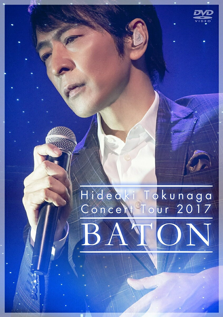 Concert Tour 2017 BATON(初回限定盤) [ 徳永英明 ]