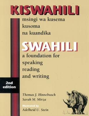 Swahili: A Foundation for Speaking Reading and Writing