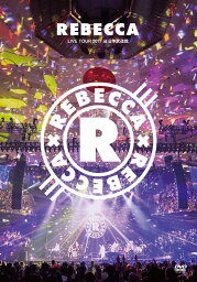 REBECCA LIVE TOUR 2017 at 日本武道館 [ REBECCA ]