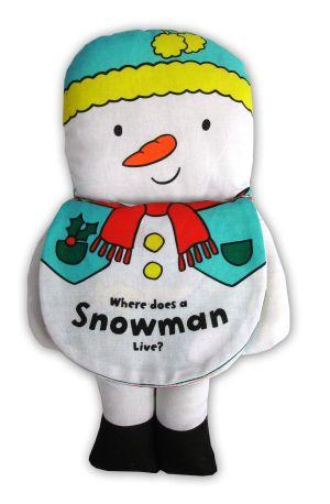 WHERE DOES A SNOWMAN LIVE ? (CLOTH BOOK) [洋書]