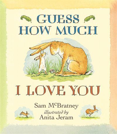 【バーゲン本】 GUESS HOW MUCH I LOVE YOU(P)[洋書] [ SAM & JERAM MCBRATNEY, ANITA ]