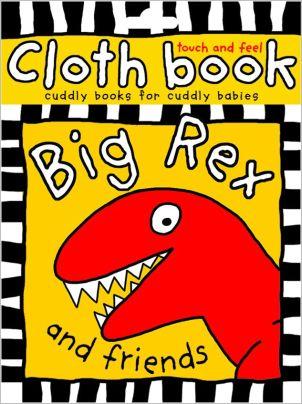 BIG REX AND FRIENDS (CLOTH BOOK)[洋書]