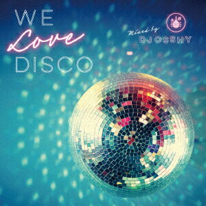 We Love Disco mixed by DJ OSSHY [ DJ OSSHY ]...:book:18139949