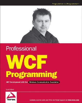 Professional WCF Programming: .Net Development with the Windows Communication Foundation