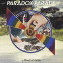 PARADOX PARADE PARADOX PARADE