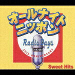 ʥȥ˥åݥ RADIO DAYS Sweet Hits