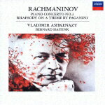 ラフマニノフ:ピアノ協奏曲第3番 パガニーニの主題による狂詩曲 [ ヴラディーミル・アシュケナージ ]