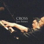 CROSS [ Les Freres ]【送料無料】