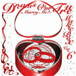 DREAMS COME TRUE MUSIC BOX Vol.6 -MARRY ME〜ー [ (オルゴール) ]