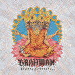 エターナル・リカレンス 〜永劫回帰〜 [ BRAHMAN ]