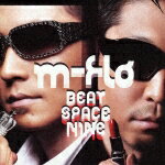 BEAT SPACE NINE [ m-flo ]【送料無料】