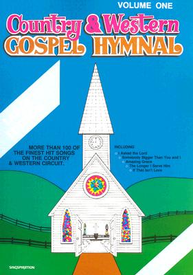 Country & Western Gospel Hymnal Volume One: Large Book