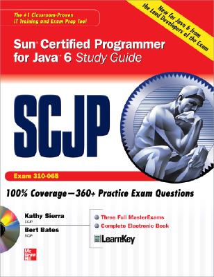 SCJP Sun Certified Programmer for Java 6 Study Guide: Exam (310-065) [With CDROM]
