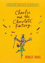 Charlie and the Chocolate Factory [ Roald Dahl ]