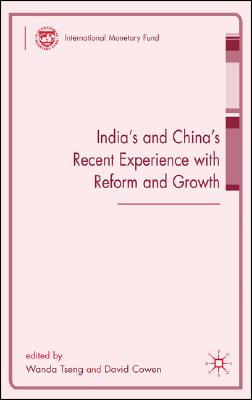 India's and China's Recent Experience with Reform and Growth