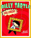 ̵Billy Tartle in Say Cheese!