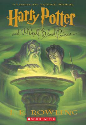Harry Potter and the Half-Blood Prince [ J. K. Rowling ]