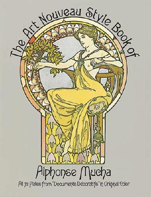 The Art Nouveau Style Book of Alphonse Mucha