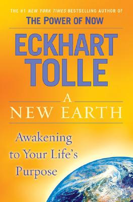 A New Earth: Awakening to Your Life's Purpose【送料無料】