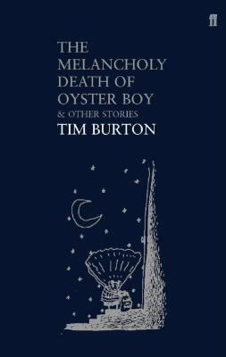 MELANCHOLY DEATH OF OYSTER BOY,THE(B) [ TIM BURTON ]