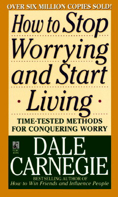 HOW TO STOP WORRYING & START LIVING(A)