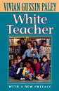 White Teacher: Second Edition[ν]