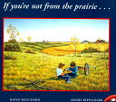 【送料無料】If You're Not from the Prairie [ David Bouchard ]