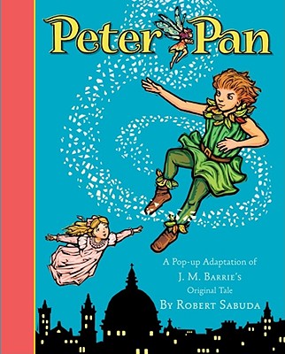 Peter Pan[洋書] [ ROBERT SABUDA ]