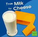 ̵From Milk to Cheese