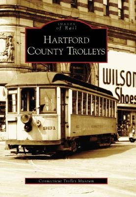 Hartford County Trolleys[洋書]
