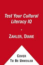 TEST YOUR CULTURAL LITERACY IQ(B)