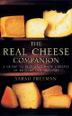 ̵The Real Cheese Companion: A Guide to the Best Handmade Cheeses of Britain and Ireland