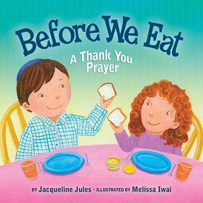 Before We Eat: A Thank You Prayer【送料無料】