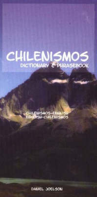 Chilenismos-English/English-Chilenismos Dictionary & Phrasebook【送料無料】