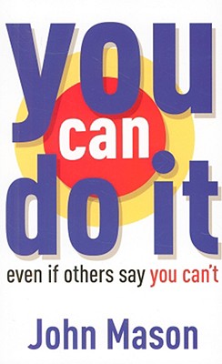 You Can Do It: Even If Others Say You Can't【送料無料】