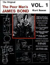 The Original Poor Man's James Bond: Volume 1 ORIGINAL POOR MANS JAMES B-V01 
