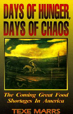 ̵Days of Hunger, Days of Chaos: The Coming Great Food Shortages in America