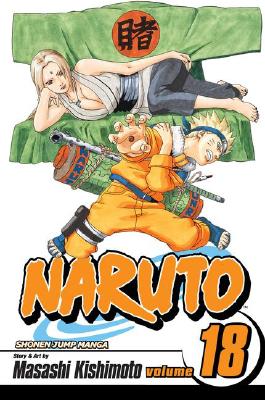 Naruto, Volume 18 [With Stickers]