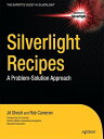 Silverlight Recipes: A Problem Solution Approach[m]